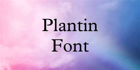 Plantin Font Free Download