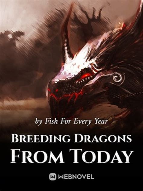 Breeding Dragons From Today – mostnovel.com