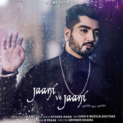 Jaani Ve Jaani Song Download: Jaani Ve Jaani MP3 Punjabi Song Online Free on Gaana.com