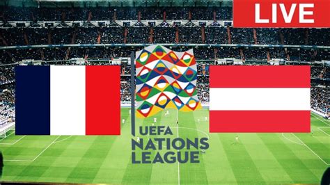 France VS Austria UEFA nations league live 🔥🔥 - YouTube