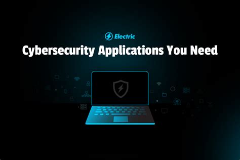 The 9 Cybersecurity Apps Your Business Needs to Stay Secure | Electric