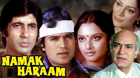 Namak Haram Film - Amitabh bachchan, rajesh khanna, rekha | namak haraam songs enjoy the lyrics ...