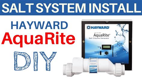 Hayward Aqua Rite Salt System Install, Salt Cell for Pool Salt Systems Installation - YouTube