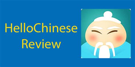 HelloChinese App Review (2023); Your Questions, Answered