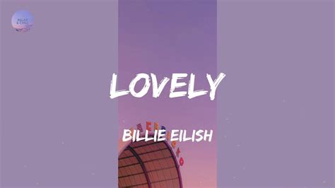 lovely (Lyrics) - Billie Eilish - YouTube