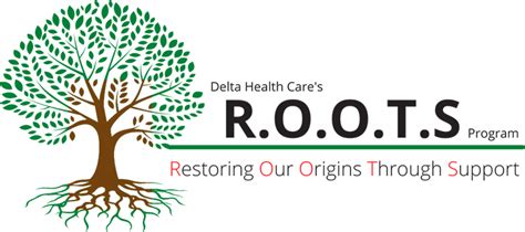 Delta Health Care > ROOTS Program