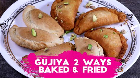 How To Make Gujiya | Baked & Fried Gujiya Recipe | Holi Special | The Foodie