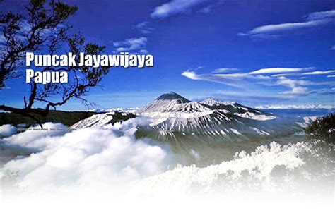 Song Of Soul: JAYA WIJAYA PEAK, PAPUA