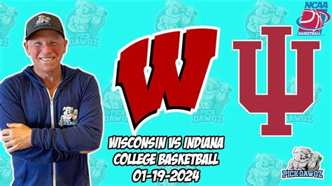 Wisconsin vs Indiana 1/19/24 Free College Basketball Picks and ...