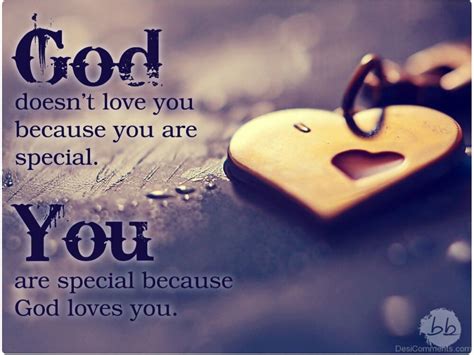 You Are Special Because God Loves You - Desi Comments