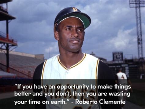 Quotes About Roberto Clemente. QuotesGram