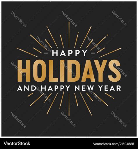 Happy holidays and happy new year Royalty Free Vector Image