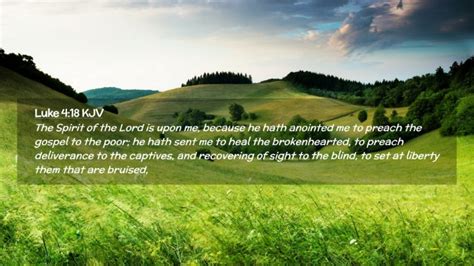 Luke 4:18 KJV Desktop Wallpaper - The Spirit of the Lord is upon me, because he