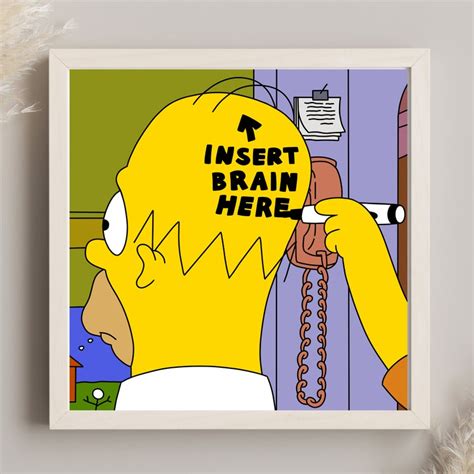 Homer Simpson Insert Brain Here Digital Art Print Instant - Etsy Australia