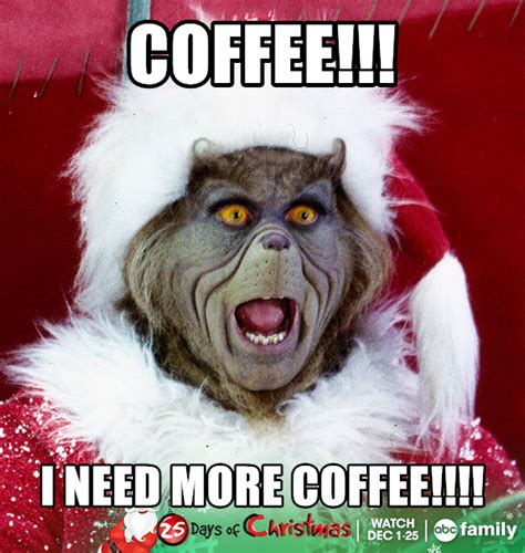 Coffee!!! | Amo el café, Fotos de grinch, Navidad humor