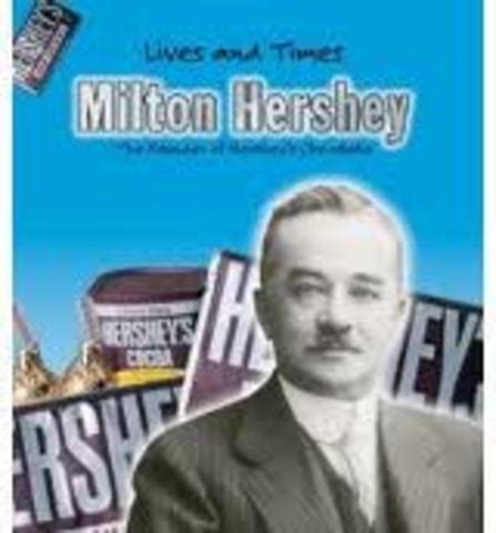 Milton Hershey timeline | Timetoast timelines