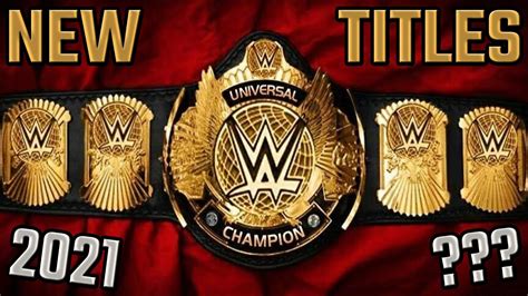 NEW WWE/UNIVERSAL TITLE DESIGNS 2021!?!? - YouTube