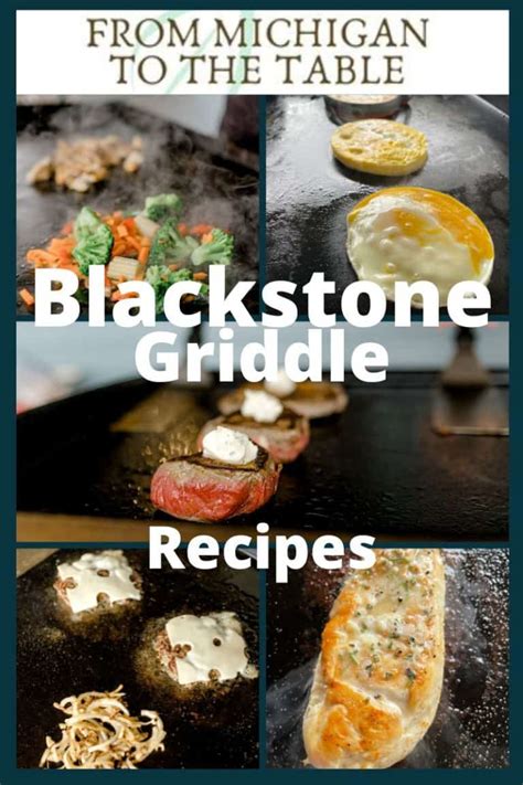 120+ Scrumptious Blackstone Griddle Recipes - From Michigan To The Table