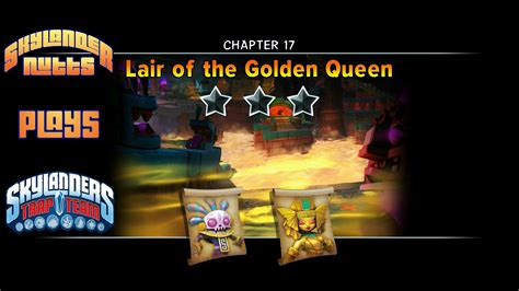 Trap Team - Lair of the Golden Queen (Chapter 17) - SkylanderNutts