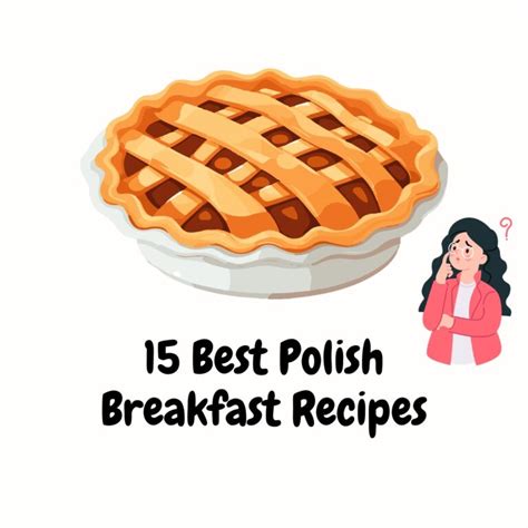 15 Best Polish Breakfast Recipes (+5 Pierogi Ideas)