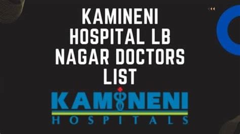 Kamineni Hospital lb Nagar Doctors List, Address, and Contact Number