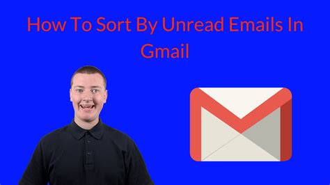 How To Sort By Unread Emails In Gmail