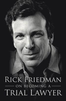 ‎Rick Friedman On Becoming a Trial Lawyer on Apple Books