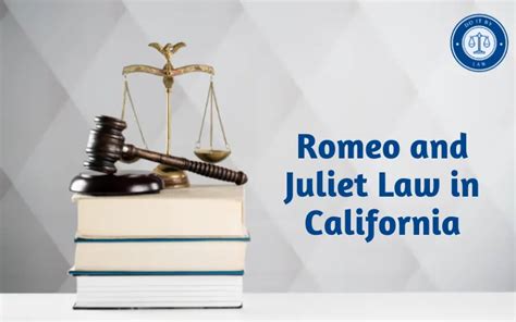 Romeo and Juliet Law in California: What do you need to know - USA ...