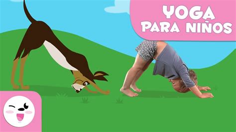 Yoga para niños con animales - Smile and Learn - YouTube