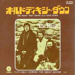 The Band - The Night They Drove Old Dixie Down (1971, Vinyl) | Discogs