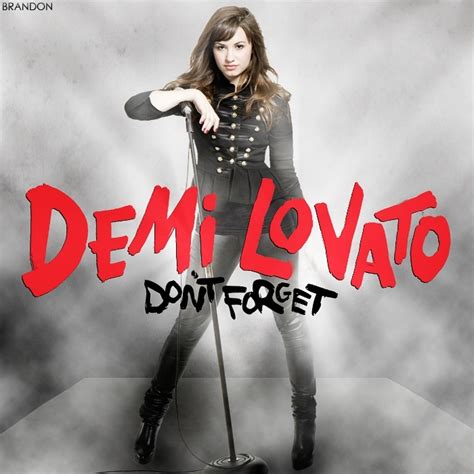 Don't Forget [Fanmade Album Cover] - Don't Forget (Demi Lovato album ...