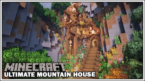 Minecraft Timelapse - The Ultimate Mountain House Base!!! | Minecraft, Minecraft house tutorials ...