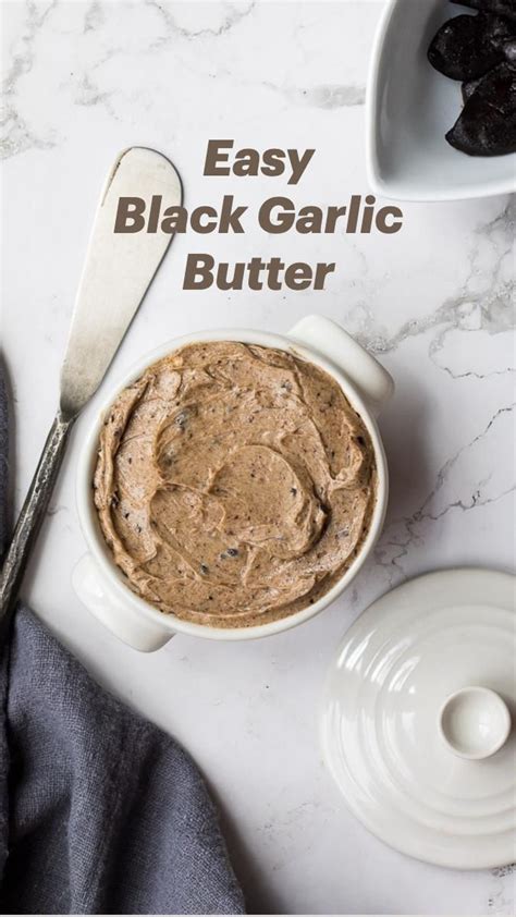 Black Garlic Butter | Recipe | Food processor recipes, Food, Butter recipe