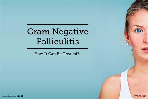 Gram Negative Folliculitis - How It Can Be Treated? - By Dr. Malini Patil | Lybrate