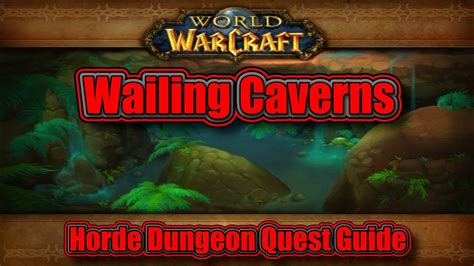 Wailing caverns quests