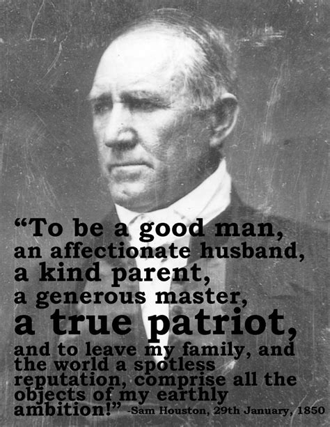 General Sam Houston Quotes. QuotesGram