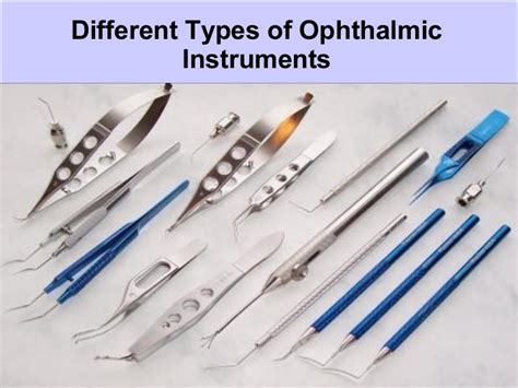 Types Of Ophthalmology Instruments and Their Uses Pictured - Public Health