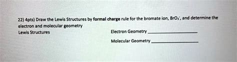 SOLVED:22) 4pts) Draw the Lewis Structures by formal charge rule for ...