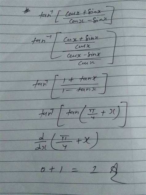 derivative of tan^-1[cosx+sinx/cosx-sinx] - Brainly.in