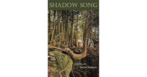 Shadow Song by Lorina Stephens — Reviews, Discussion, Bookclubs, Lists