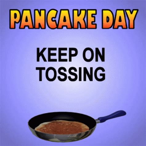 Pancake Day Keep On Tossing GIF - Pancake Day Keep On Tossing Shrove Tuesday - Discover & Share GIFs