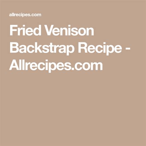 Fried Venison Backstrap Recipe - Allrecipes.com | Venison backstrap, Backstrap recipes, Venison