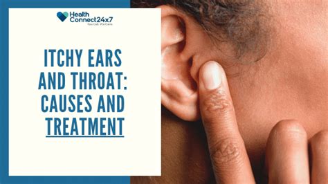 Itchy Ears and Throat: Causes and Treatment - Telemedicine Service Provider | Online Doctor