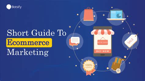 Short Guide To E-commerce Marketing