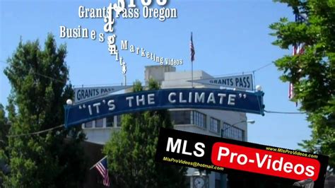 GRANTS PASS OREGON IT'S THE CLIMATE - YouTube