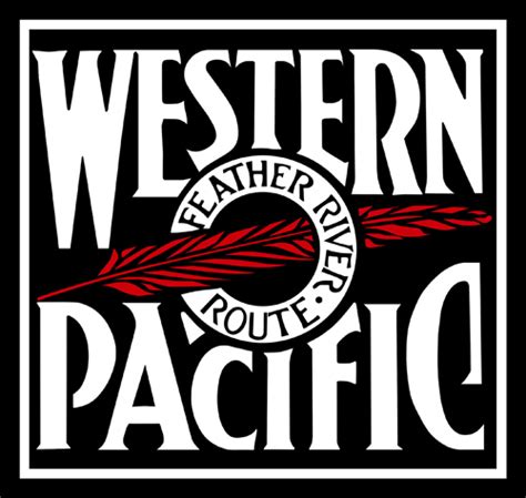 Western Pacific Railroad, "The Feather River Route"