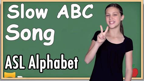 ASL Alphabet Song | Slow ABC Song (song only) - YouTube