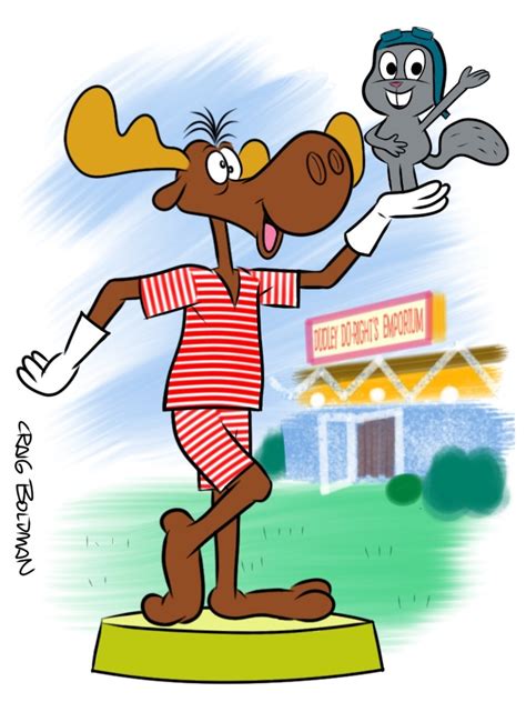 Rocket J. Squirrel and Bullwinkle J. Moose! - Craig Boldman