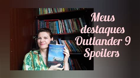 Outlander 9 - 2ª parte com muito spoiler - YouTube