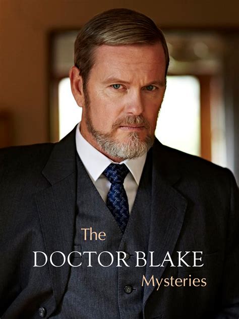 The Doctor Blake Mysteries - Full Cast & Crew - TV Guide